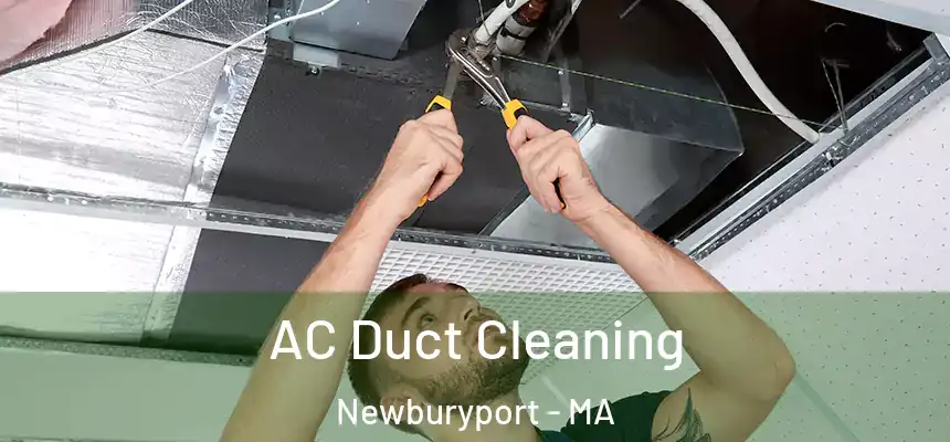  AC Duct Cleaning Newburyport - MA
